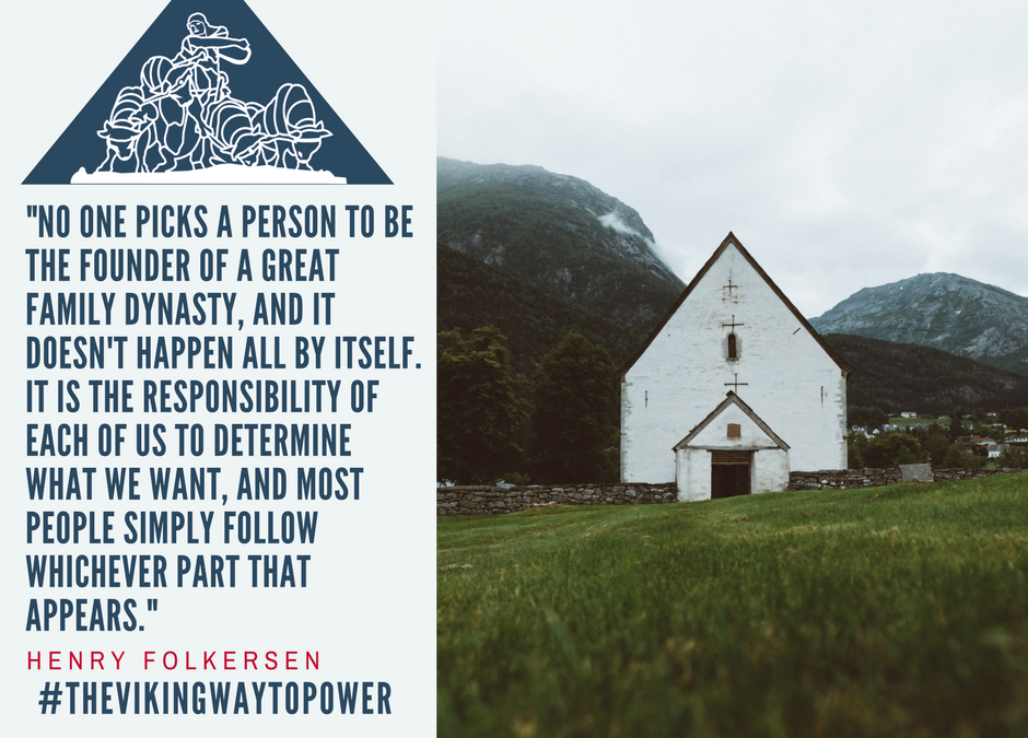 Great Family Dynasty – The Viking Way To Power Quote #6